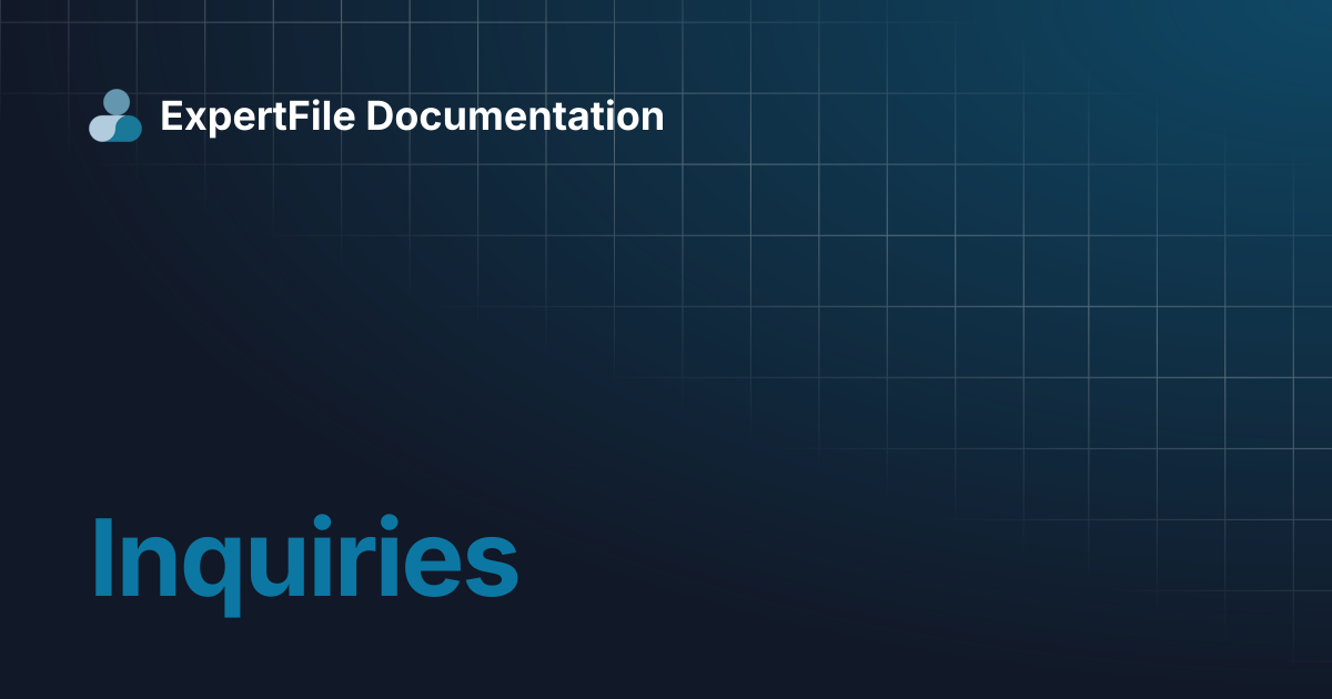 Inquiries | ExpertFile Documentation